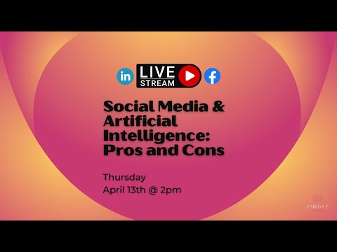 Artificial Intelligence & Social Media: Pros & Cons