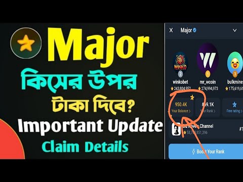 Major কিসের উপর টাকা দিবে? How to Connet Wallet Major Airdrop Important Update