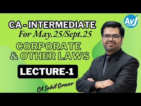 CA Inter | LAW | New Syllabus | SEP 2025 | Lecture 1 | CA SAHIL GROVER