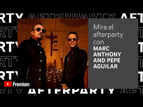 Marc Anthony & Pepe Aguilar – Ojalá Te Duela (Exclusive YouTube Afterparty)