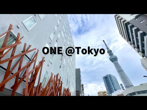 【コスパ良し！ホテル】ONE@Tokyoホテル～日本人気観光スポット浅草・スカイツリーを巡る～