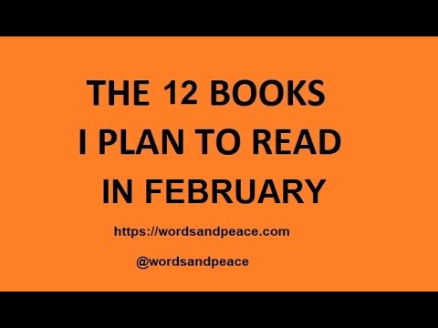 Top 12 books to read in February 2022 - Words And Peace TBR