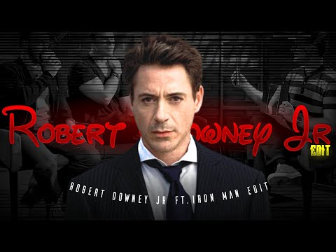 Robert Downey Jr Edit - iron man  Edit | Ft. Robert Downey Jr Edit | Ft. Iron man Edit #ironman