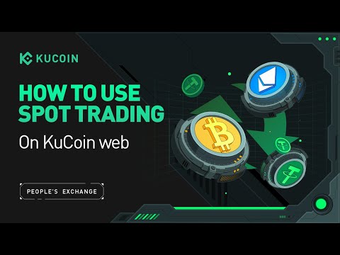 How to Spot Trade on the KuCoin Website