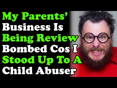 My Parents Business Is Being Review Bombed Because I Stood Up To A Child Abuser