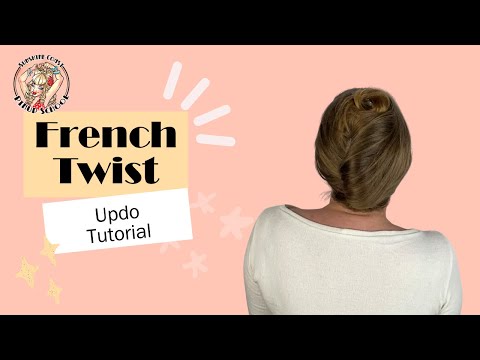 Easy Vintage French Twist Updo Tutorial - using Grip Tuth Comb and Magic Grip Pins