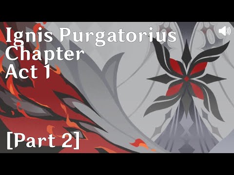 Genshin Impact on Main - Ignis Purgatorius Chapter: Act 1 [Part 2]