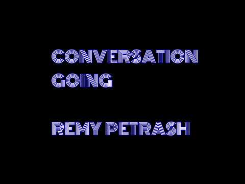 Conversation Going (Original) by Remy Petrash