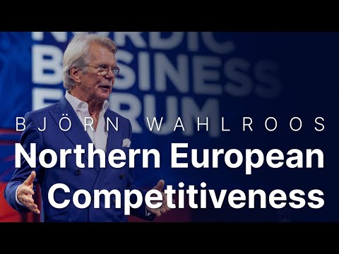 Björn Wahlroos - Insights for Northern European Competitiveness - Nordic Business Forum 2024