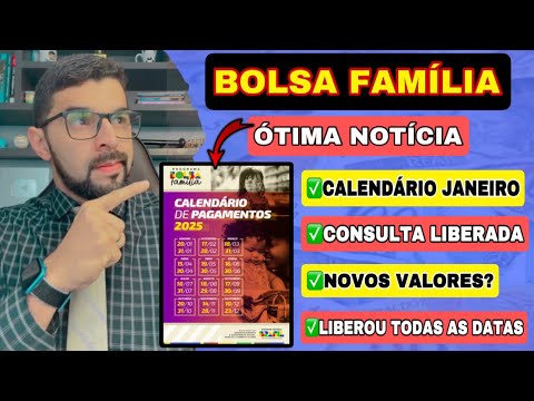 CALENDÁRIO COMPLETO DO BOLSA FAMÍLIA JANEIRO 2025! LIBEROU TUDO! VEJA TODAS AS DATAS DE TODO O ANO!