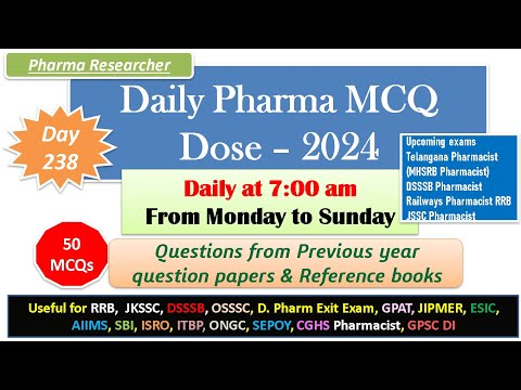 Day 238 Daily Pharma MCQ Dose Series 2024 II 50 MCQs II #exitexam #pharmacist #druginspector #dsssb