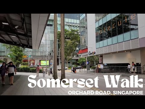 Somerset, Orchard Walk Singapore