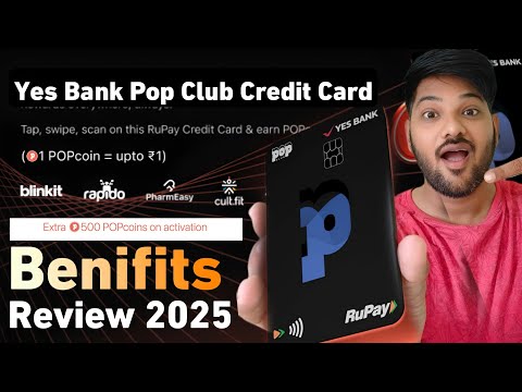 Yes Bank PopClub Credit Card 2024 Review| PopClub Rupay Credit Card Benifits and Charges|Credit card