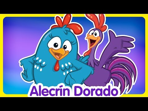 Alecrín Dorado - Oficial - Canciones infantiles de la Gallina Pintadita