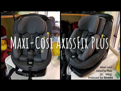 Why We Would Choose The Maxi cosi Axiss Fix Plus Car Seat