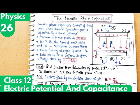 26) Parallel Plate Capacitor| Electrostatic Potential and Capacitance|Class12 Physics #ncert #cbse