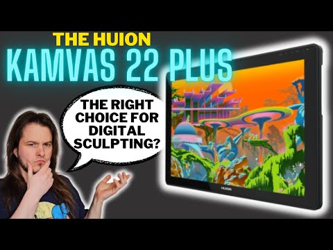 Is the Kamvas 22 Plus from Huion good for sculpting?