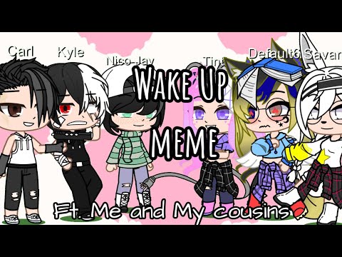 wake up meme || ft. cousins || Tweening || background credit in desc. ||