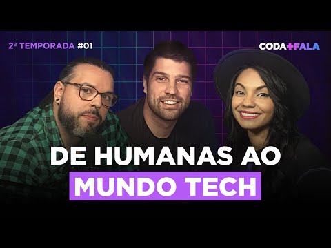 DE HUMANAS AO MUNDO TECH