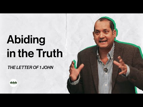 Abiding in the Truth | 1 John 2:26-27 | E15