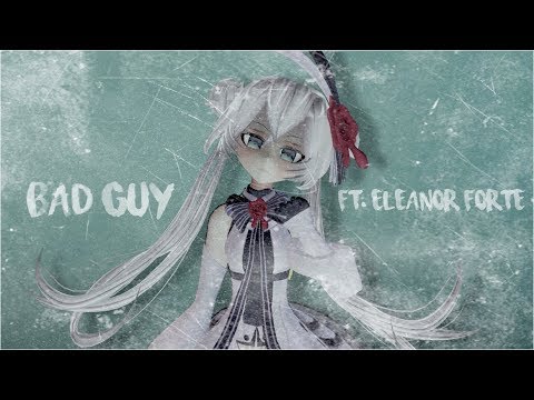 【Synth V】 Bad Guy 【Eleanor Forte】