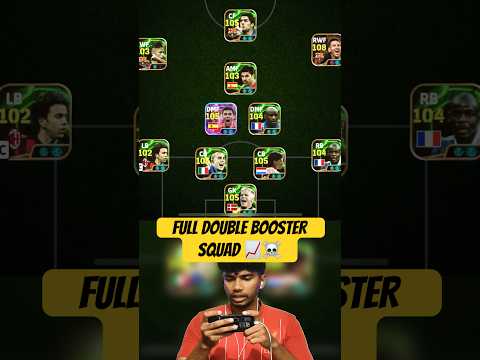 FULL DOUBLE BOOSTER SQUAD ☠️ #efootball #football #pes #pesmobile #richboy