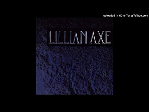 Lillian Axe - The 2nd Of May