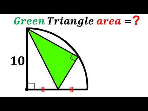 Can you find area of the Green shaded triangle? | (QuarterCircle) | #math #maths | #geometry