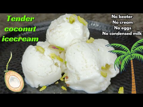 పల్లెటూర్లో కూడా దొరికే వాటితో ఐస్ క్రీమ్ 😋 Tender coconut icecream 👌🏻 Icecream without cream telugu