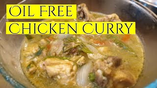 Oil Free Chicken Curry || Healthy Chicken Dish Recipe || Cooking chicken without Masala and Oil