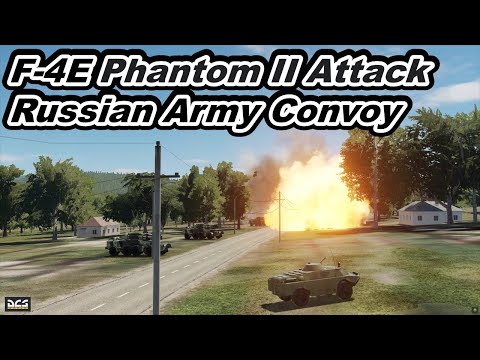 DCS World  McDonnell Douglas F-4E Phantom II Attack Russian Army Convoy Destroy !