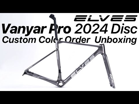 ELVES BIKES Vanyar Pro 2024 Unboxing エルヴスバイク カラーオーダーしたフレームを開封[Eng Sub]