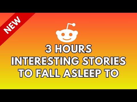 3 HOURS OF INTERESTING STORIES TO FALL ASLEEP TO | BEST REDDIT STORIES COMPILATION - BEST OF REDDIT