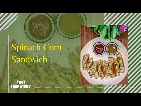 Spinach Corn Sandwich | Easy Sandwich Recipe | White Sauce Sandwich Recipe