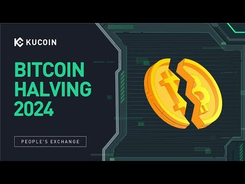 Bitcoin Halving 2024 With KuCoin