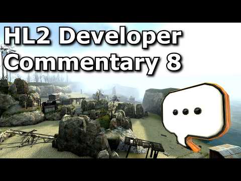 HL2 Dev Commentary Part 8 - Sandtraps