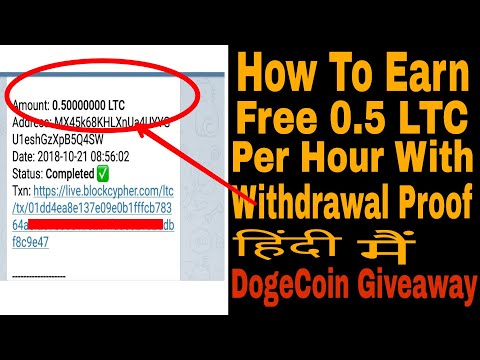 #giveaway How To Earn free 0.5 Ltc Per Hour With Withdrawal * dogecoin Giveaway*