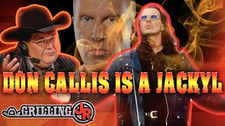 Jim Ross On Don Callis Working In the WWE