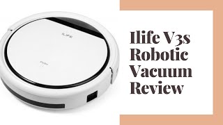 ILIFE V3s Robotic Vacuum Cleaner Review - Robot Vacuum Reviews