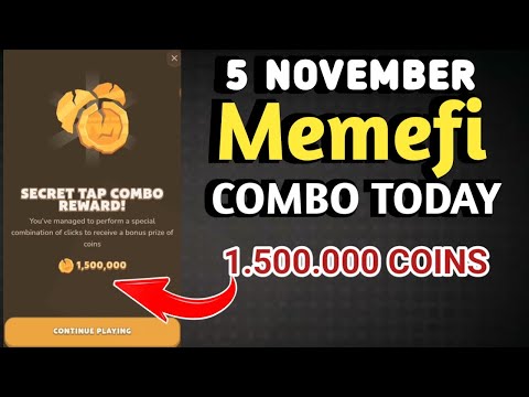 MEMEFI SECRET COMBO TODAY 5 NOVEMBER 2024 | MEMEFI DAILY COMBO | MEMEFI COMBO TODAY | MEMEFI COMBO