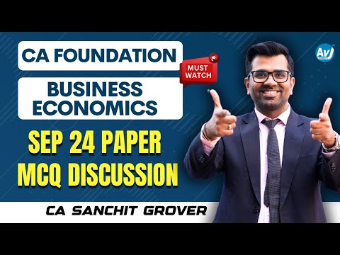 CA Foundation Business Economics Sep 24 Paper Analysis by CA Sanchit Grover