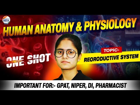 REPRODUCTIVE SYSTEM | ONE SHOT | COMPLTE CONCEPT | HAP | Important for GPAT, Pharmacist, DI & NIPER