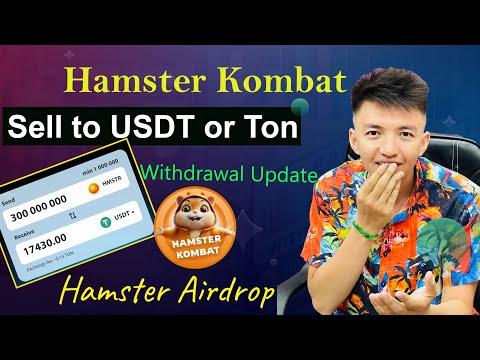 Hamster Kombat Withdrawal Update | Sell Hamster Kombat to USDT or Ton | Hamster Kombat Airdrop