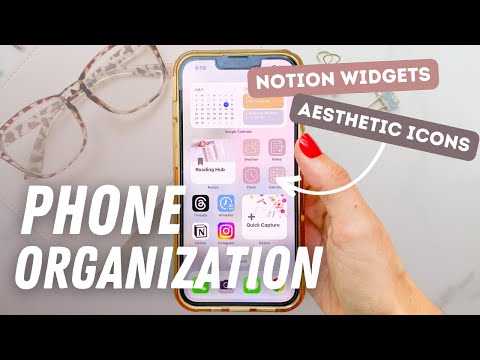 Declutter + Organize Your Phone | Aesthetic Ideas for Your Home Screen