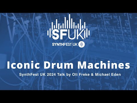 SynthFest UK 2024 - Iconic Drum Machines