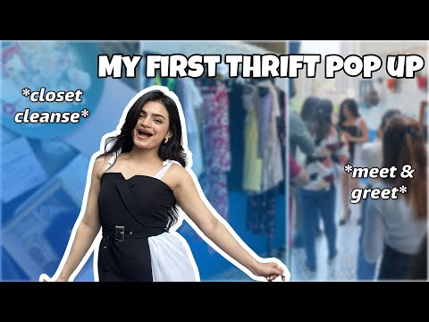 I DID MY FIRST THRIFT POP UP / Closet cleanse, meet up & more…