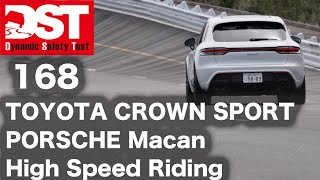 TOYOTA CROWN SPORT RS×PORSCHE Macan T　High Speed Riding【DST♯168-03】