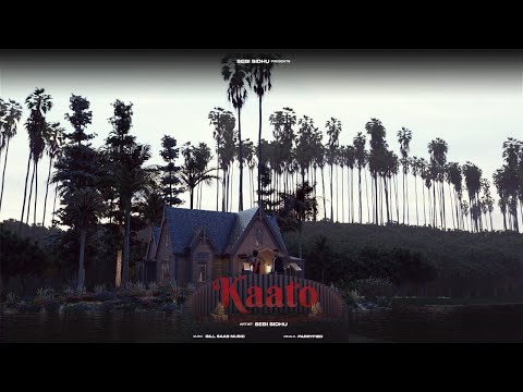 KAATO (Official Video) | SEBI SIDHU | GILL SAAB MUSIC