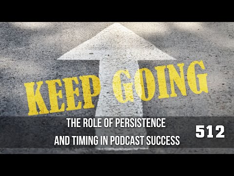 The Role of Persistence and Timing in Podcast Success