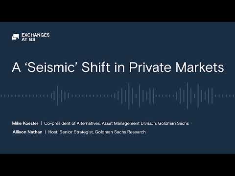 A ‘Seismic’ Shift in Private Markets